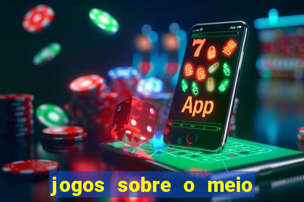 jogos sobre o meio ambiente para imprimir